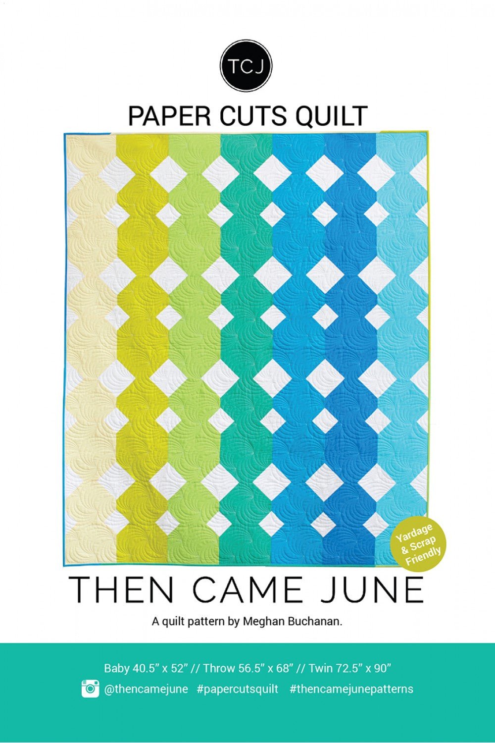 Then Came JunePaper Cuts Quilt PatternQuilt Patterns
