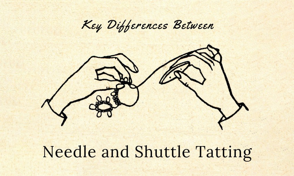 Key Differences Between Needle and Shuttle Tatting - Lindley General Store