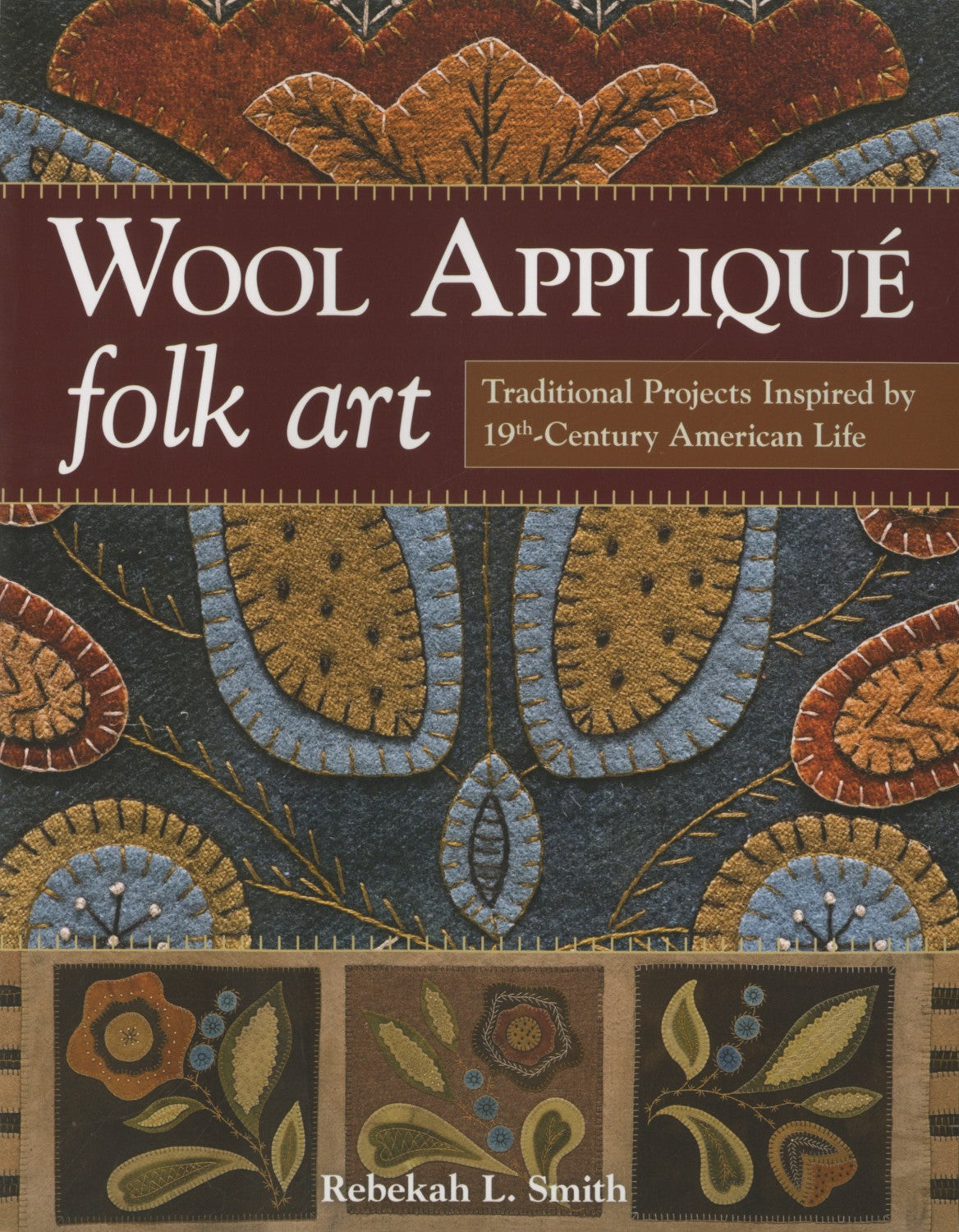 Wool Appliqué Folk Art (Softcover) (5968238903461)